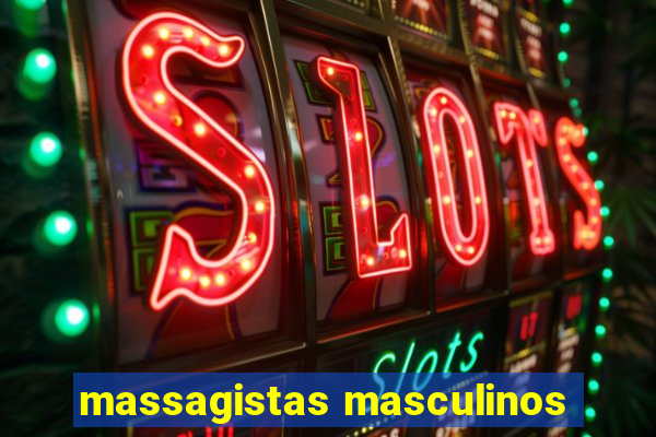 massagistas masculinos